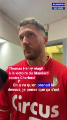 Thomas Henry réagit à la victoire du Standard contre Charleroi