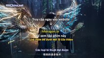 Phàm Nhân Tu Tiên Tập 169 Vietsub Thuyết Minh Tiếng Việt