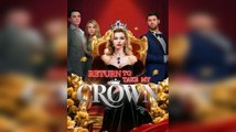 Hot 🔥 Return To Take My Crown - Full Movie