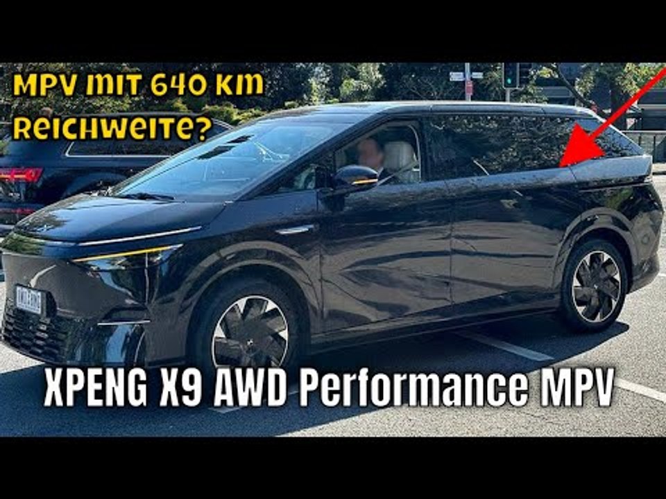 2024 XPENG X9 AWD Performance MPV – E-Mobilität mit Stil & Power | alle Fakten