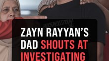 Zayn Rayyan's dad blows his top at cops as wife gets sent to jail