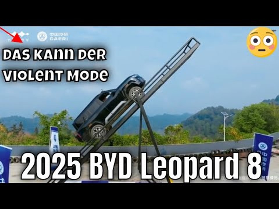 2025 BYD Leopard 8: der 'Violent Mode' im Einsatz | +700 PS SUV der Superlative | die Fakten