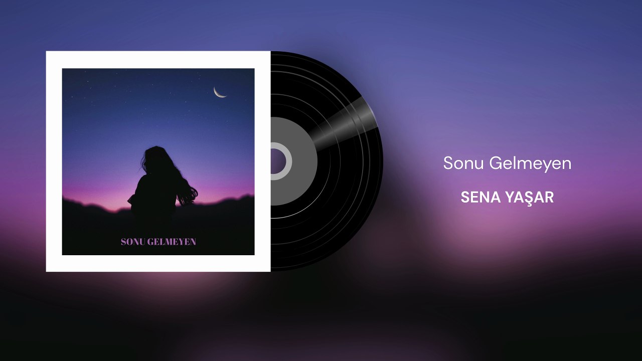 Sena Yaşar - Sonu Gelmeyen (Official Audio)