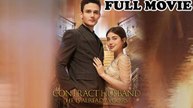 Contract Husband He Is Already Yours Full Movie