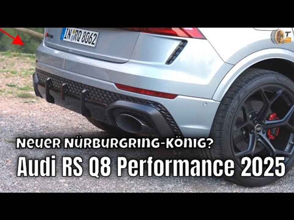 2025 Audi RS Q8 Performance – Nürburgring-Rekord & 640 PS Power | V8-Soundcheck