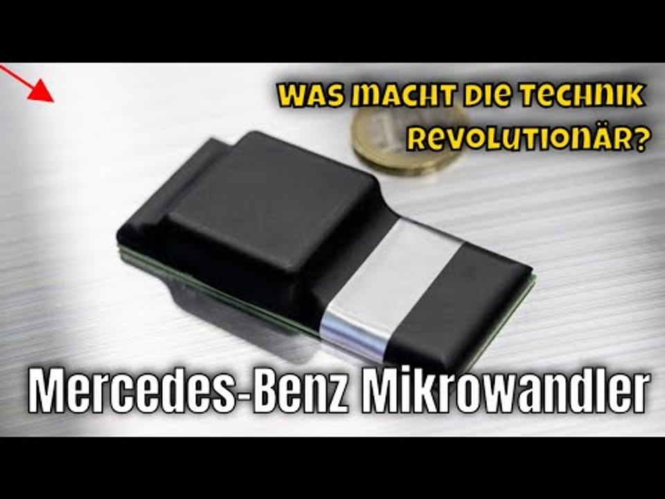 Revolution bei Mercedes: neue Mikrowandler kurz erklärt