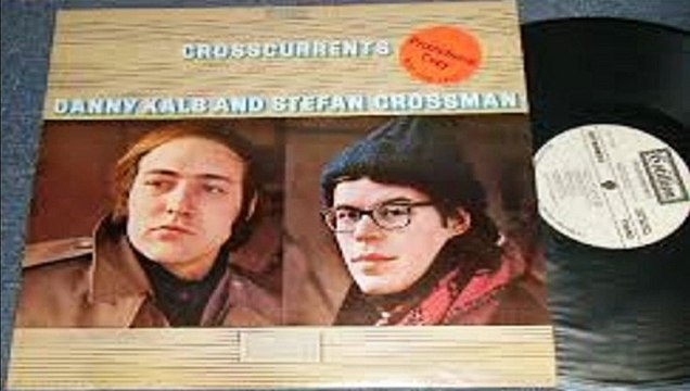 Danny Kalb And Stefan Grossman — Crosscurrents 1969 (USA, Blues,Folk Rock)
