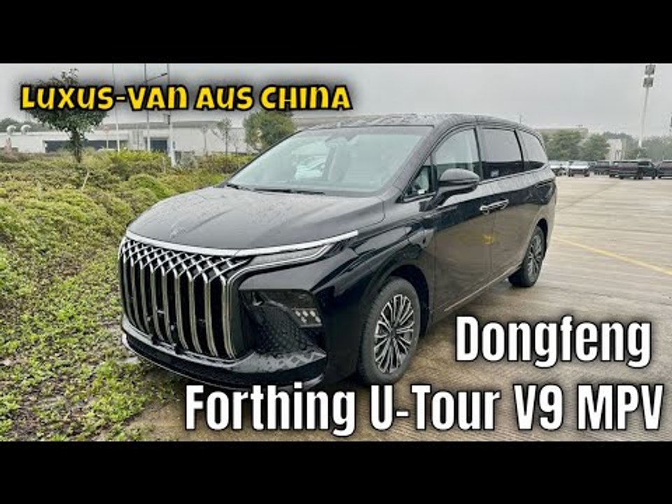 2024 Luxus-Van aus China: der Dongfeng U-Tour V9 MPV im Detail