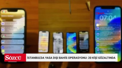 İstanbul'da yasa dışı bahis operasyonu: 20 kişi gözaltında