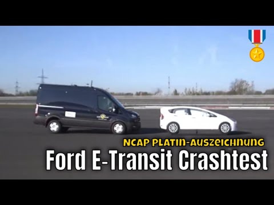Ford Transit: Platin-Auszeichnung beim Euro NCAP | Warum ist er so sicher?