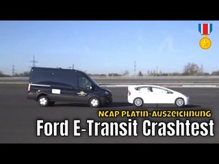 Ford Transit: Platin-Auszeichnung beim Euro NCAP | Warum ist er so sicher?