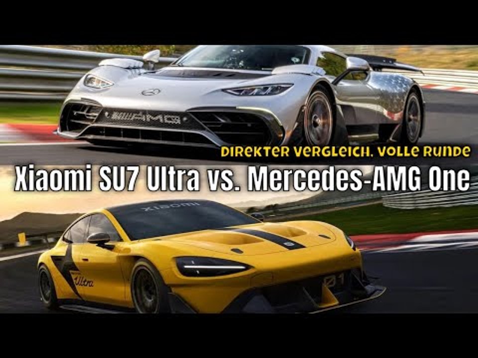 Xiaomi SU7 Ultra vs. Mercedes-AMG One | das Nordschleifen/Nürburgring Duell