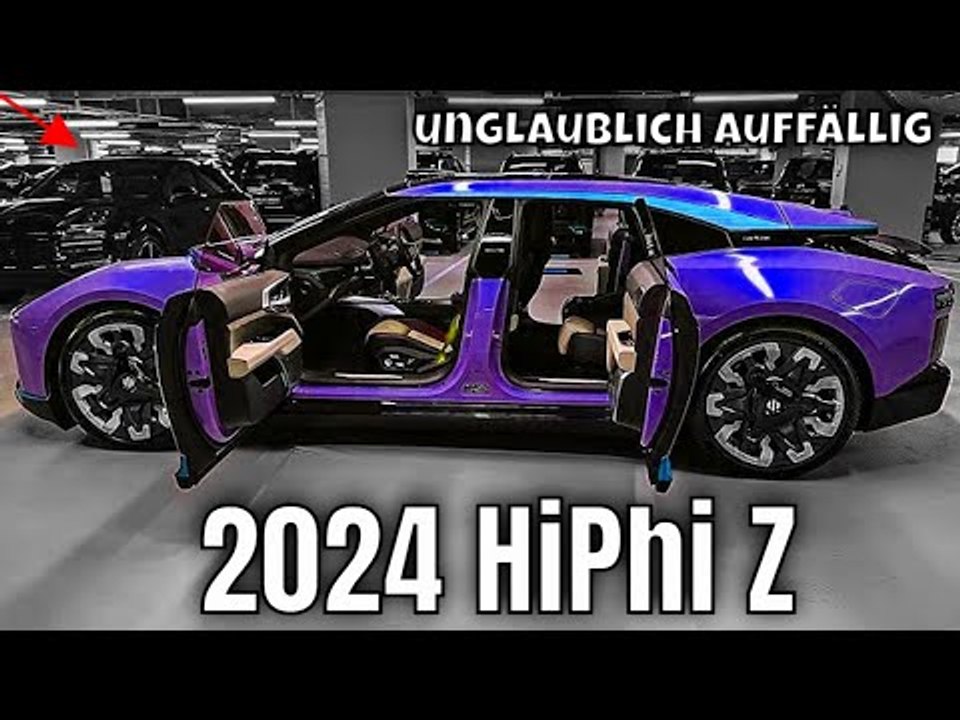 2024 HiPhi Z: 555 km Reichweite & Luxus ab 105.000 € | die Fakten