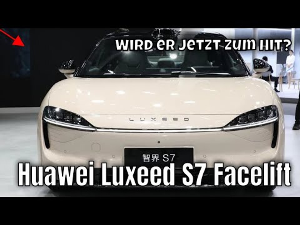 2025 Huawei Luxeed S7 Facelift: Kann er die Verkaufszahlen retten? | wichtige Fakten