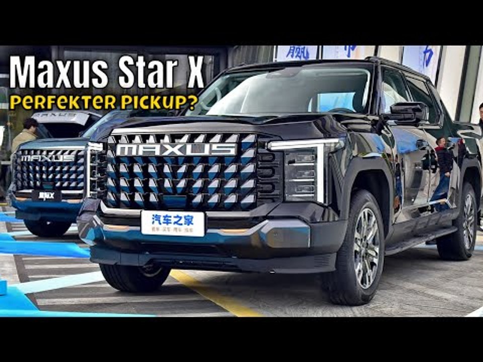 2025 SAIC Maxus Star X – Neuer Pickup mit 240 PS im Check