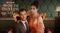 His One And Only Love – FULL HD MOVIE [Eng Sub]