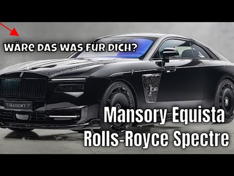 2025 Mansory Equista: Der extremste Rolls-Royce Spectre aller Zeiten | wichtige Fakten