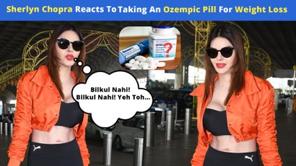 Is Sherlyn Chopra On Ozempic Medication? Actress REACTS 'Yeh Toh...'