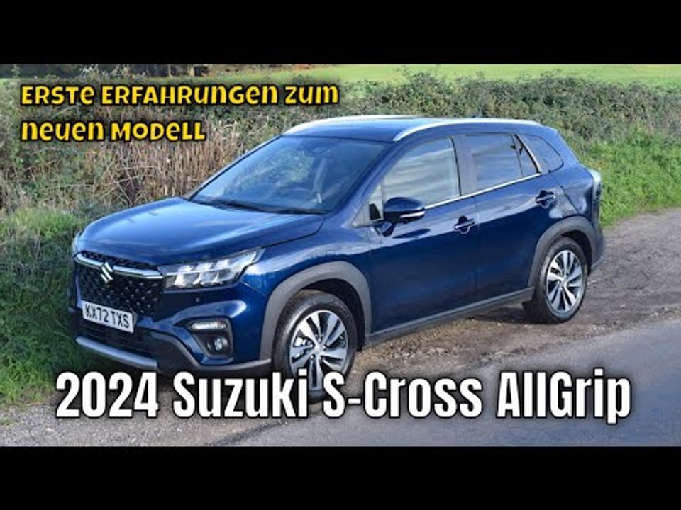 Meinungen zum 2024 Suzuki S-Cross AllGrip: Hybrid-Power und Komfort im Kompakt-SUV