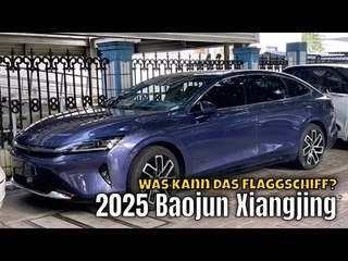 2025 Baojun Xiangjing: Elektro- oder Hybridlimousine der Zukunft?