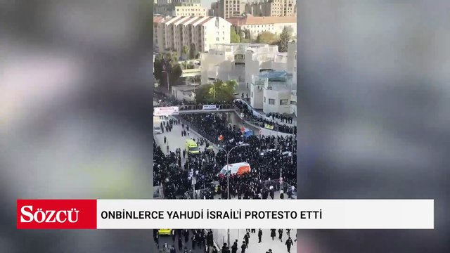 Onbinlerce Yahudi İsrail'i protesto etti
