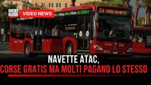 Navette Atac, corse gratis ma molti pagano lo stesso