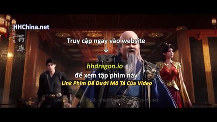 Thần Mộ Tập 58 Vietsub Thuyết Minh Tiếng Việt
