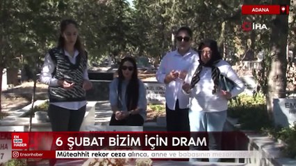 Adana'da müteahhit rekor ceza alınca, ailesinin mezarında şükür duası etti