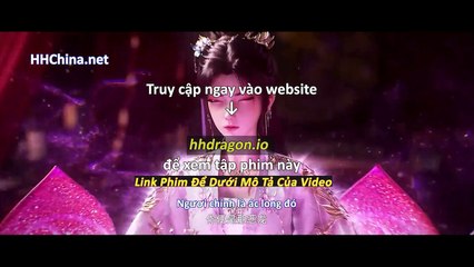 Thần Mộ Tập 58 Vietsub Thuyết Minh Tiếng Việt