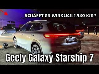 2025 Geely Galaxy Starship 7: Das SUV mit 1430 km Reichweite | technische Details