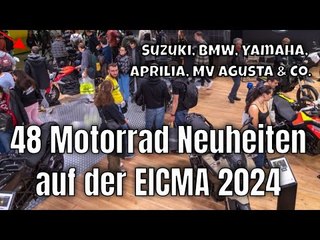 2024 EICMA Neuvorstellungen | 48 neue Motorräder & Roller und alle Fakten im XXL-Format