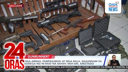 Mga armas, pampasabog at mga bala, nasamsam sa bodega ng ni-raid na bahay; may-ari, arestado | 24 Oras