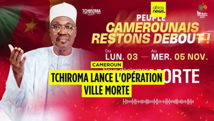 Cameroun : Issa Tchiroma Bakary appelle à une opération ville morte
