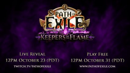 Path of Exile Keepers of the Flame Official Announcement Teaser Trailer