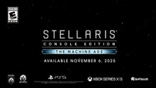 Stellaris Console Edition The Machine Age Official Announce Trailer