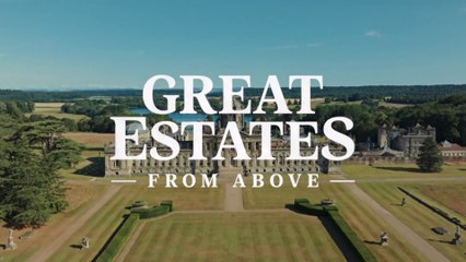 Great Estates From Above S01E02 (2025)