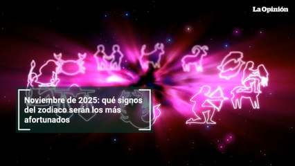 Noviembre de 2025: qué signos del zodiaco serán los más afortunados