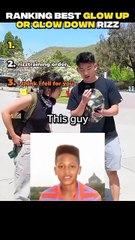 Ranking best glow up or glow down #rizz #rizzler #ranking #rankings #ranked #best #bestrizz