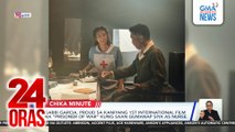 Gabbi Garcia, proud sa kaniyang 1st international film na “Prisoner of War” kung saan gumanap siya as nurse | 24 Oras