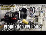 VW Golf 8 (MK8/VIII): So entsteht der Bestseller im Werk Wolfsburg