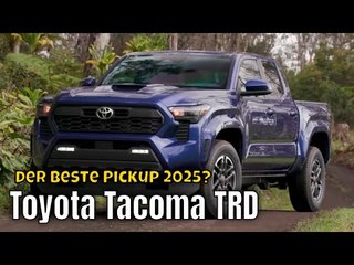 2025 Toyota Tacoma TRD – was kann der Pickup in Blue Crush Metallic?