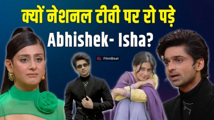 Isha Malviya संग Breakup पर छलका Abhishek Kumar का दर्द, रो - रो कर हुआ बुरा हाल! |FilmiBeat