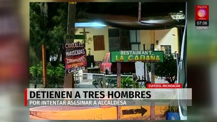 Detienen a tres implicados en atentado contra Rosa Elia Milán, alcaldesa de Cuitzeo