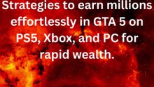 Maximize Earnings Quickly in GTA 5 Across Platforms