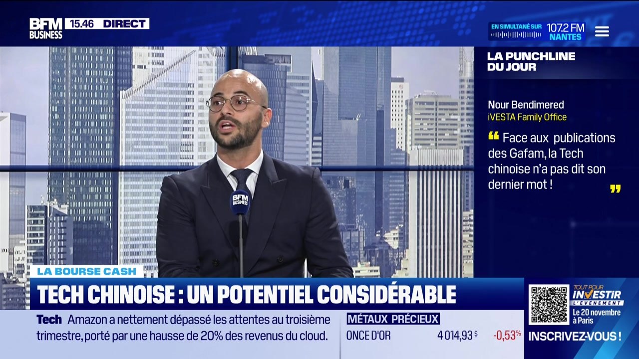 La bourse cash : "Face aux publications des Gafam, la Tech chinoise n’a pas dit son dernier mot » - 31/10