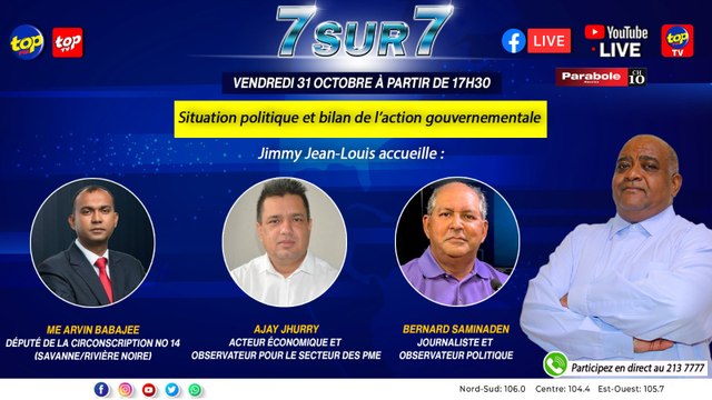 7 sur 7 - Jimmy Jean-Louis accueille : Me Arvin Babajee, Ajay Jhurry et Bernard Saminaden
