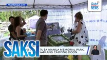Ilang bumisita sa Manila Memorial Park, 3 araw at 2 gabi ang camping doon | Saksi