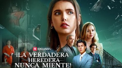 ¡La verdadera heredera nunca miente! Film Completo