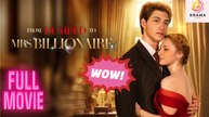 [New] From Dumped to Mrs. Billionaire #kalostv - Full Movie | Drama Hub