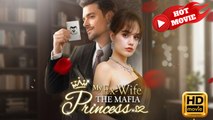 My Ex-Wife The Mafia Princess | Full Movie HD- Drama ShortFilms Hot